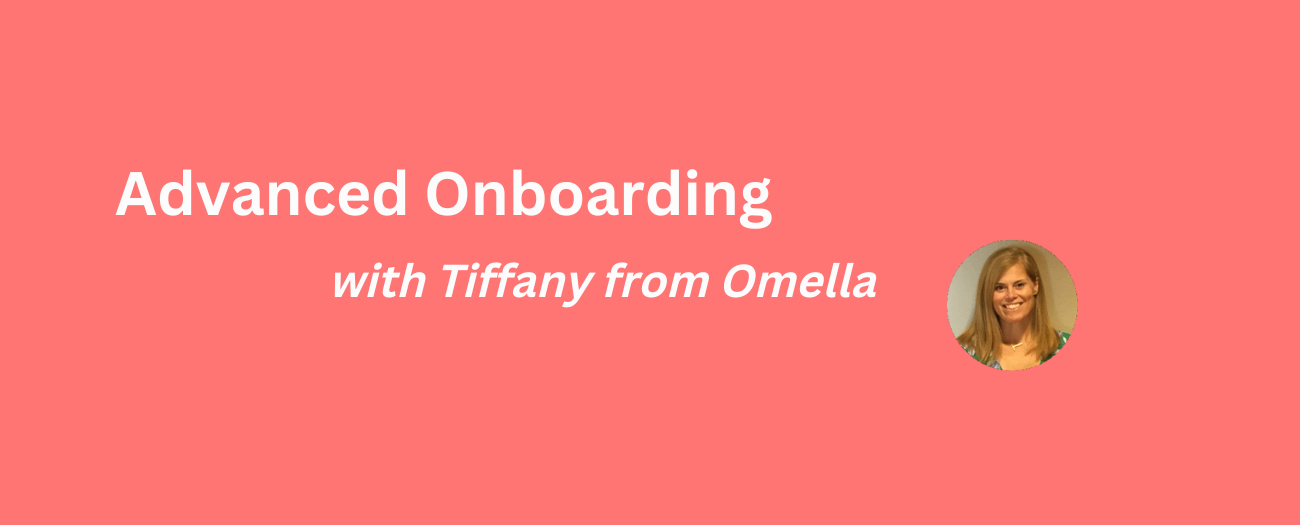 Advanced Onboarding with Omella